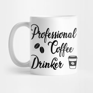 Professional Coffee Drinker Mug